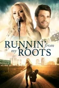 فرار از ریشه‌هایم (Runnin' from My Roots)