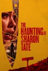 تسخیر شارون تیت (The Haunting of Sharon Tate)