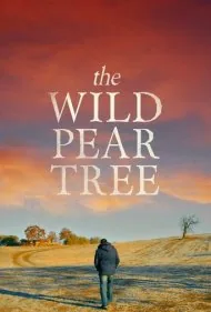 درخت گلابی وحشی (The Wild Pear Tree)
