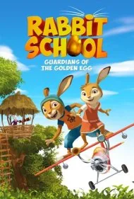 مدرسه خرگوش ها - نگهبانان تخم مرغ طلایی (Rabbit School - Guardians of the Golden Egg)