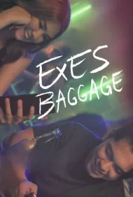 بار و بندیل عشق‌های قدیمی (Exes Baggage)