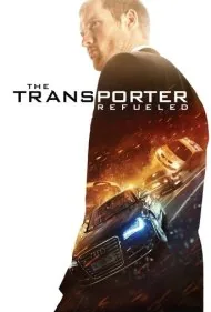 مامور انتقال سوختگیری مجدد (The Transporter Refueled)