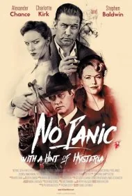 بدون وحشت، با چاشنی هیستری (No Panic, With a Hint of Hysteria)