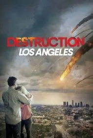تخریب لس آنجلس (Destruction Los Angeles)