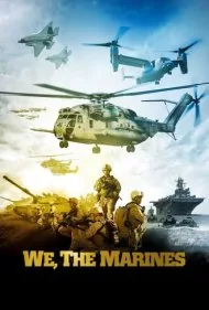 ما، تفنگداران دریایی (We, the Marines)