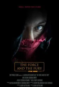 جنگ ستارگان: نیرو و خشم (Star Wars: The Force and the Fury)