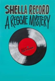 صفحه شلا: یک معمای رگی (Shella Record – A Reggae Mystery)
