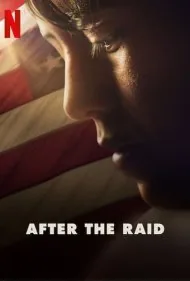 پس از یورش (After the Raid)