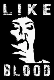مانند خون (Like Blood)