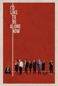 می‌خواهم الان تنها باشم (I'd Like to Be Alone Now)