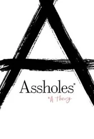 آشغال‌ها: یک نظریه (Assholes: A Theory)