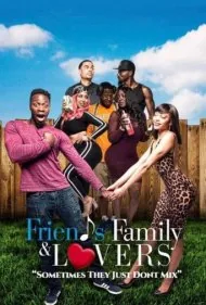دوستان، خانواده و معشوقه‌ها (Friends Family &amp; Lovers)