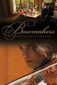 آرشه‌سازان (The Bowmakers)
