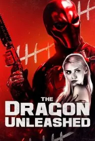 اژدهای رها شده (The Dragon Unleashed)