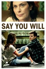 بگو که خواهی ماند (Say You Will)