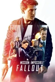 ماموریت غیر ممکن - سقوط (Mission: Impossible - Fallout)
