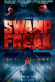 باتلاق عجایب (Swamp Freak)