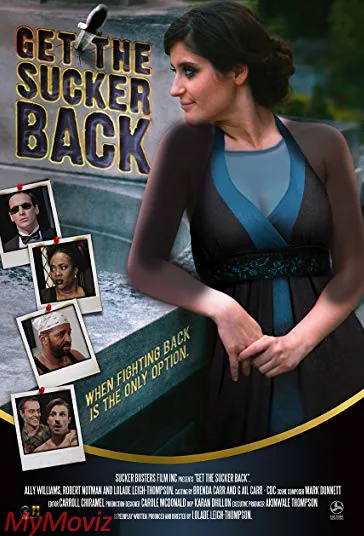 انتقام از آن عوضی (Get the Su^cker Back)