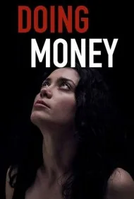 پول در آوردن (Doing Money)