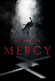 به بخشش خوش آمدید (Welcome to Mercy)