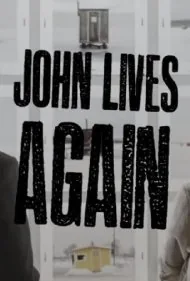زندگی دوباره جان (John Lives Again)