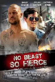 هیچ درنده‌ای چنین وحشی نیست (No Beast So Fierce)