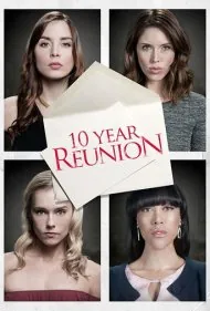 دیدار مجدد پس از 10 سال (10 Year Reunion)