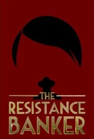 بانکدار مبارز (The Resistance Banker)