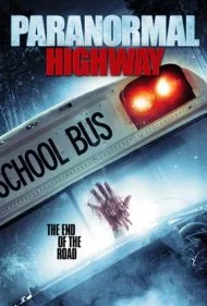 ماوراء الطبیعه بزرگراه (Paranormal Highway)