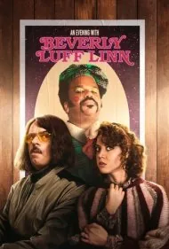 یک شب با بورلی لاف لین (An Evening with Beverly Luff Linn)
