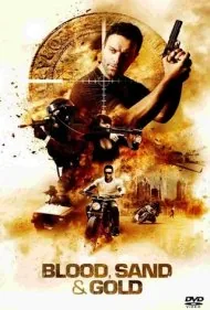خون، ماسه و طلا (Blood, Sand and Gold)