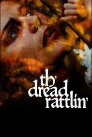 صدای شوم (Th'dread Rattlin')