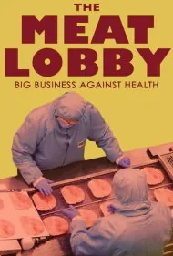 دلال گوشت: شغلی بزرگ در برابر سلامت؟ (The meat lobby: big business against health?)
