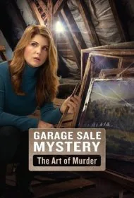 گاراژ فروش رمز و راز: هنر قتل (Garage Sale Mystery: The Art of Murder)