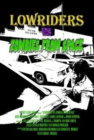 ماشین‌بازها علیه زامبی‌های فضایی (Lowriders vs Zombies from Space)
