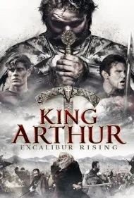 شاه آرتور: ظهور اکس‌کالیبور (King Arthur: Excalibur Rising)
