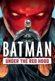 بتمن زیر شنل سرخ (Batman: Under the Red Hood)