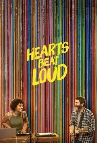 قلب ها با صدای بلند می تپند (Hearts Beat Loud)