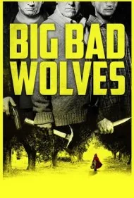 گرگ بد بزرگ (Big Bad Wolves)