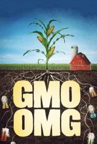 محصولات تراریخته، خدای من! (GMO OMG)