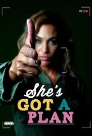 او یک نقشه دارد (She's Got a Plan)