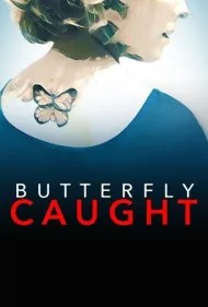 پروانه گرفتار (Butterfly Caught)