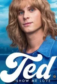 تد - نمایش عشق من (Ted - Show Me Love)
