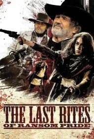 آخرین مراسم مذهبی رنسام پراید (The Last Rites of Ransom Pride)