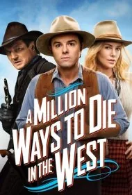 یک میلیون راه برای مرگ در غرب (A Million Ways to Die in the West)
