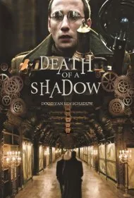 مرگ یک سایه (Death of a Shadow)