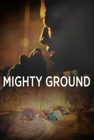 زمین قدرتمند (Mighty Ground)
