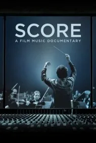 اسکور: مستند موسیقی متن (Score: A Film Music Documentary)