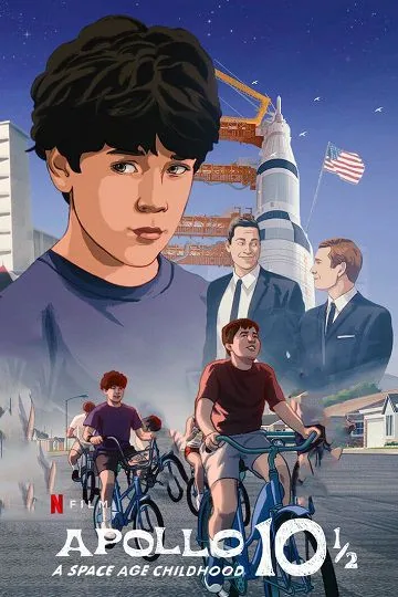 آپولو ۱۰٫۵: کودکی در عصر فضا (Apollo 10½: A Space Age Childhood)