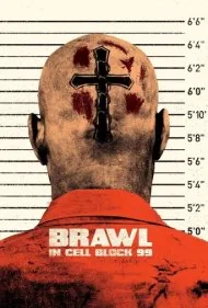 نزاع در سلول بلاک 99 (Brawl in Cell Block 99)